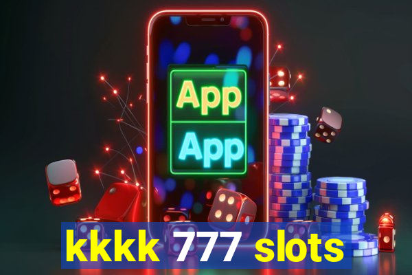 kkkk 777 slots